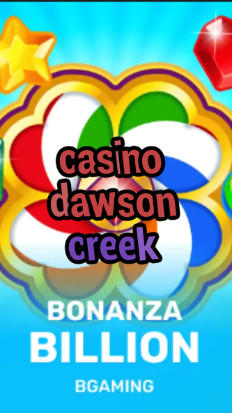 casino dawson creek-trdjkmsxjksdss.com